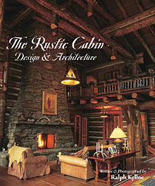 обложка книги Rustic Cabin: Design and Architecture книга Rustic Cabin: Design and Architecture, автор: Ralph Kylloe